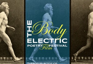 The Body Electric Poetry Film Festival