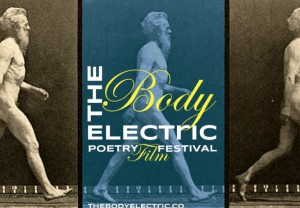 The Body Electric Poetry Film Festival